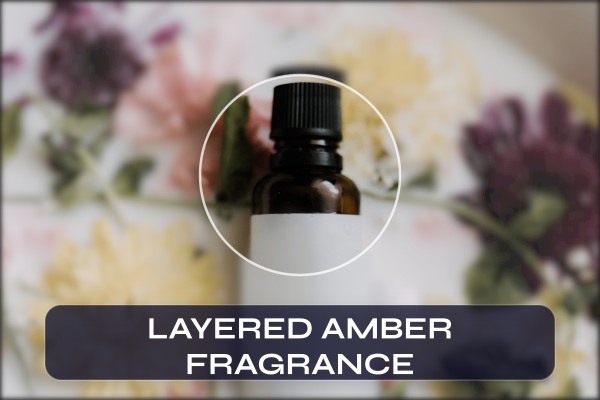 layered amber fragrance