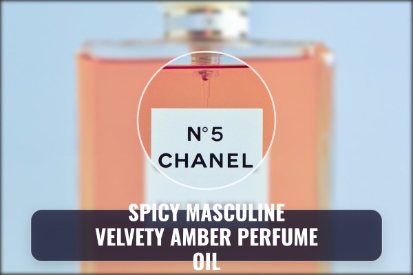 spicy masculine velvety amber perfume oil