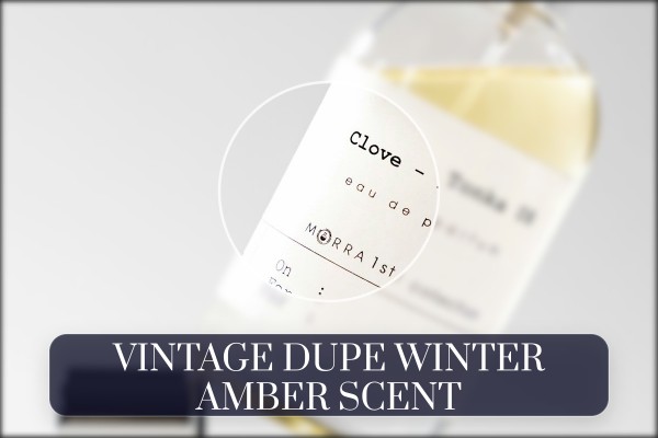 vintage dupe winter amber scent